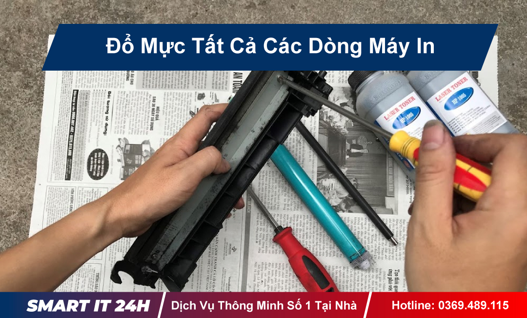 Đổ Mực Máy In Tại nhà Hà Nội Siêu Nét, Uy Tín, Ưu Đãi 30% 34 Các Dòng Máy In Smart IT 24H Thường Xuyên Đổ Mực Tại Nhà