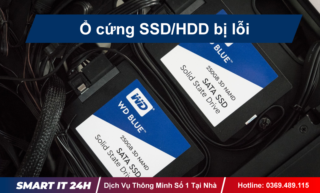 Màn Hình Máy Tính Bị Màu Xanh Liên Tục? 9 Cách Khắc Phục 19 Ổ cứng SSD/HDD bị lỗi